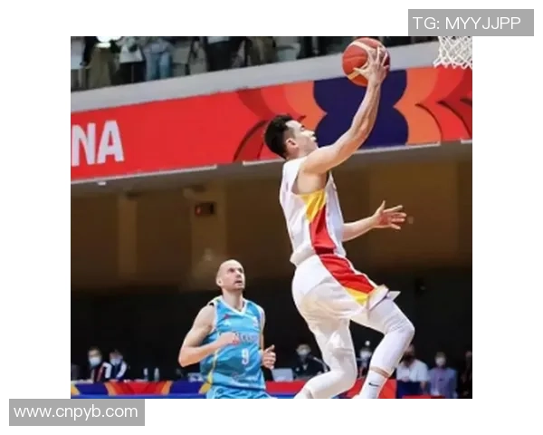 中国男篮对阵哈萨克斯坦精彩直播全程回顾与赛后分析